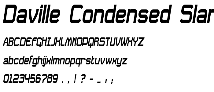 Daville Condensed Slanted font